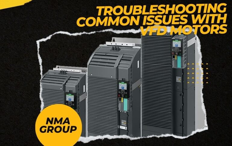 Troubleshooting Common Issues with VFD Motors